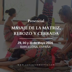 Retiro Masaje de la Matriz, Rebozo y Cerrada | Reserva 50% del valor total